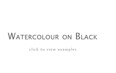 Water Colour on Black